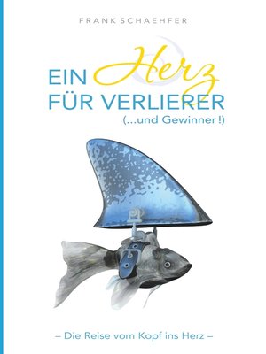 cover image of Ein Herz für Verlierer ( ... und Gewinner)